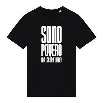t-shirt unisex Sono povero ma scopo bene nera