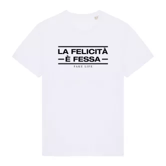 "La felicità è fessa" white t-shirt